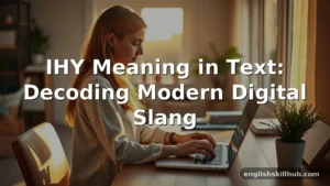 ihy meaning in text