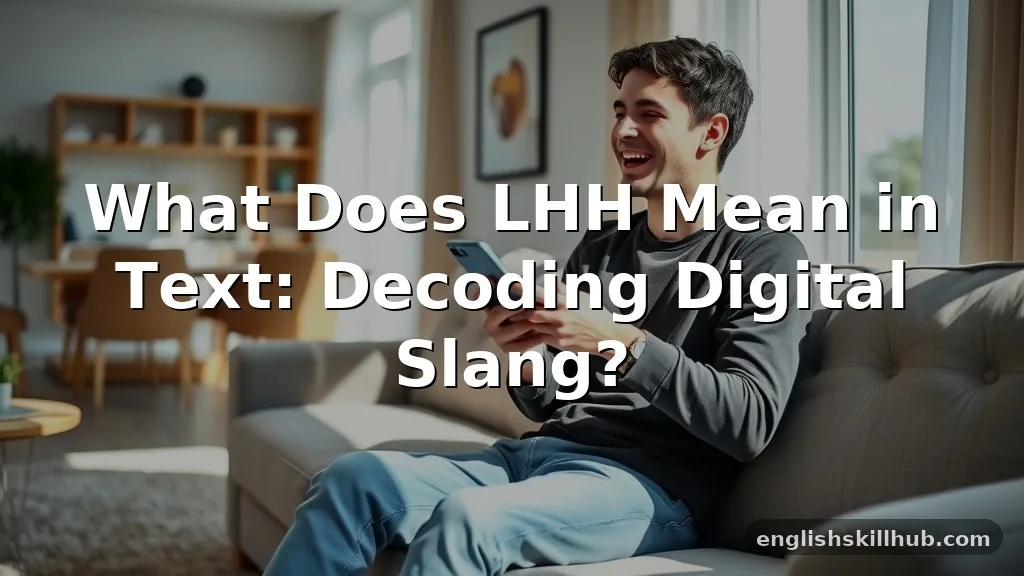 what does lhh mean in text